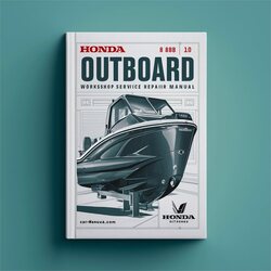 Honda Outboard BF BFP 8 9 10 B D Service Repair Workshop Manual PDF