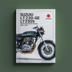1985-1990 Suzuki LT230S LT230GE LT250S Service Repair Workshop Manual PDF