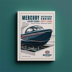 1977-1989 Mercury Outboard Engine 45HP-220HP Service Repair Workshop Manual PDF