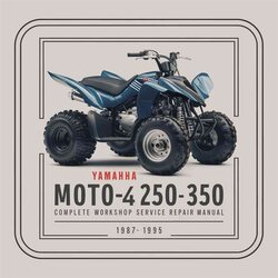 1987-1995 Yamaha MOTO-4 250 350 ATV Service Repair Workshop Manual PDF