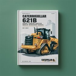 Caterpillar 621B Diesel Scraper Service Repair Workshop Manual Pdf
