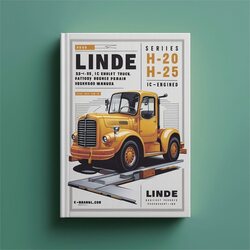 Linde 351-02 Series H20 H25 Ic-engined Forklift Truck Service Repair Workshop Manual PDF