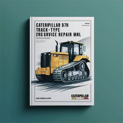 Caterpillar D7H TRACK-TYPE Tractor 2RG Mnl Service Repair Workshop Manual PDF