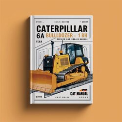 Caterpillar 6A Bulldozer 1BH Service Repair Workshop Manual PDF