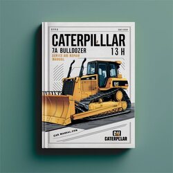 Caterpillar 7A Bulldozer 13H Service Repair Workshop Manual PDF