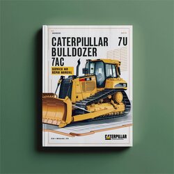 Caterpillar 7U Bulldozer 7AC Service Repair Workshop Manual PDF