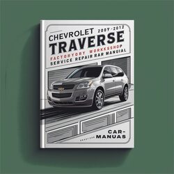 2009-2012 Chevrolet Traverse Service Repair Workshop Manual PDF