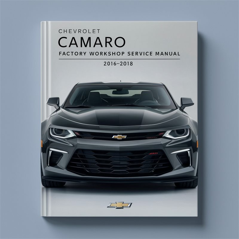 2016-2018 Chevrolet Camaro Service Repair Workshop Manual PDF