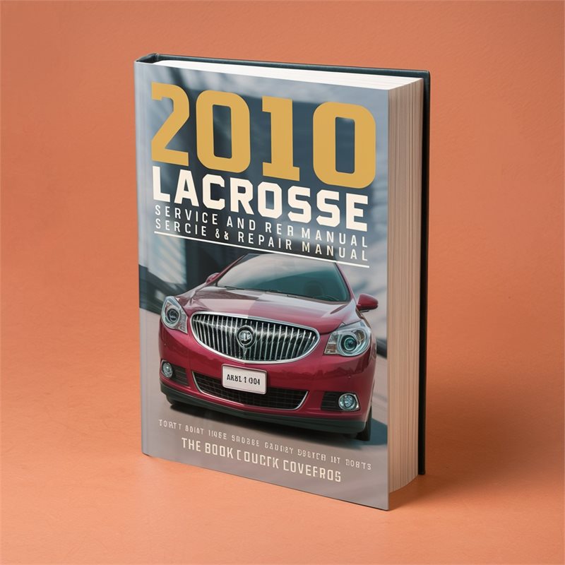 2010 Buick Lacrosse Service Repair Workshop Manual PDF