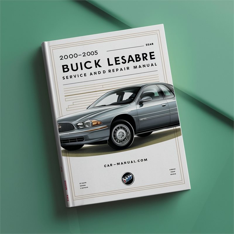 2000-2005 Buick Lesabre Service Repair Workshop Manual PDF