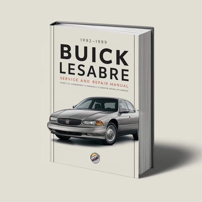 1992-1999 Buick Lesabre Service Repair Workshop Manual PDF