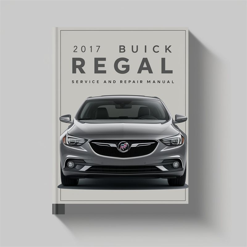 2017 Buick Regal Service Repair Workshop Manual PDF