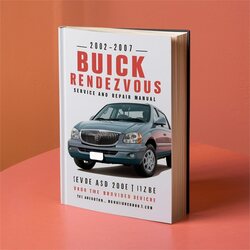 2002-2007 Buick Rendezvous Service Repair Workshop Manual PDF