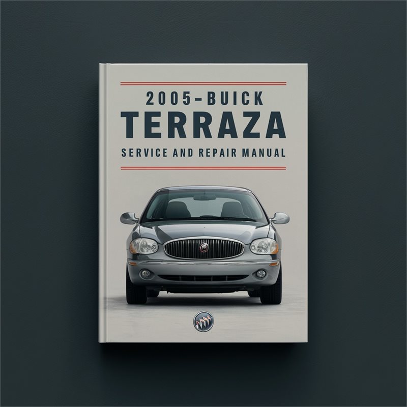 2005-2009 Buick Terraza Service Repair Workshop Manual PDF