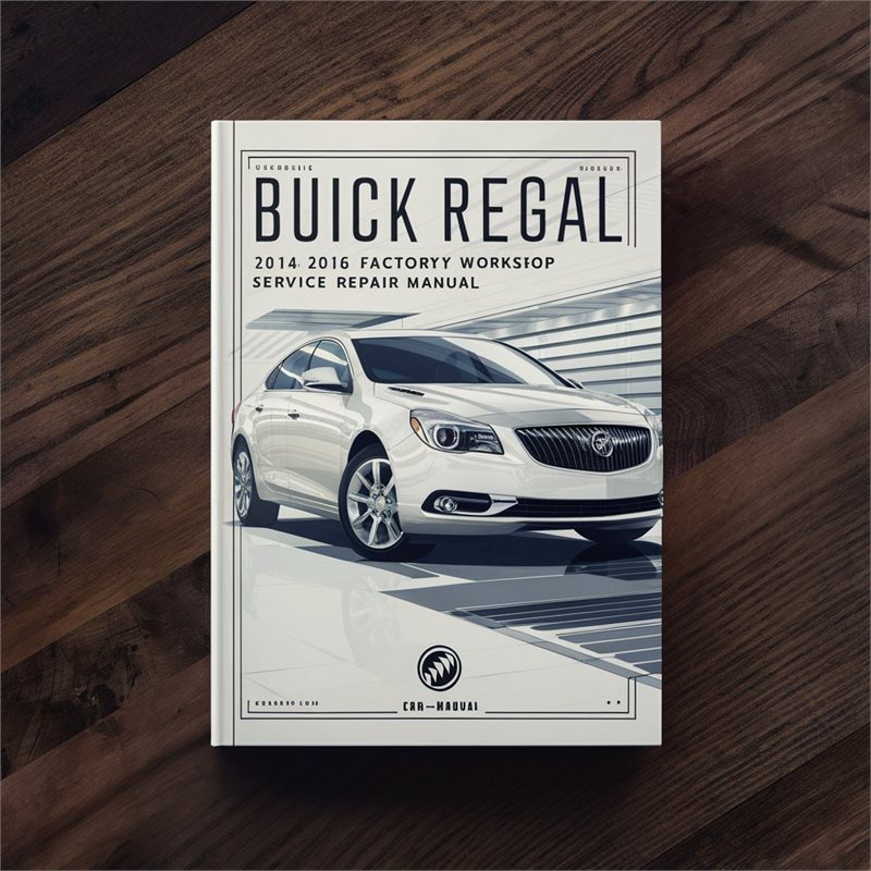 2014-2016 Buick Regal Service Repair Workshop Manual PDF