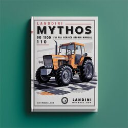 Landini Mythos 90 100 110 Tractor Shop Service Repair Workshop Manual PDF