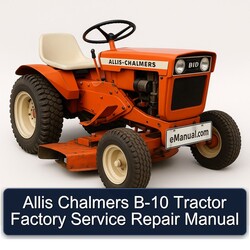 Allis Chalmers B-10 Tractor Service Repair Workshop Manual PDF