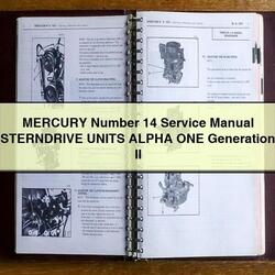 Mercury Number 14 Sterndrive Units Alpha ONE Generation II Service Repair Workshop Manual PDF