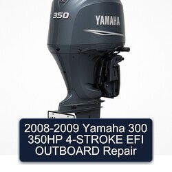 2008-2009 Yamaha 300 350HP 4-stroke EFI Outboard Service Repair Workshop Manual PDF