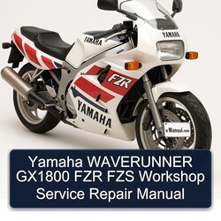 Yamaha Waverunner GX1800 FZR FZS Service Repair Workshop Manual PDF
