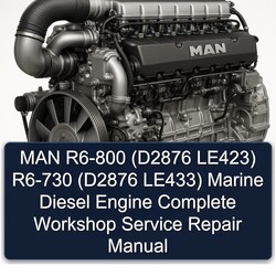 MAN D2876 R6-800 ( Le423) R6-730 Le433) Marine Diesel Engine LE423 LE433 Service Repair Workshop Manual PDF