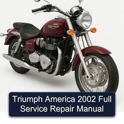 2002 Triumph America Service Repair Workshop Manual PDF