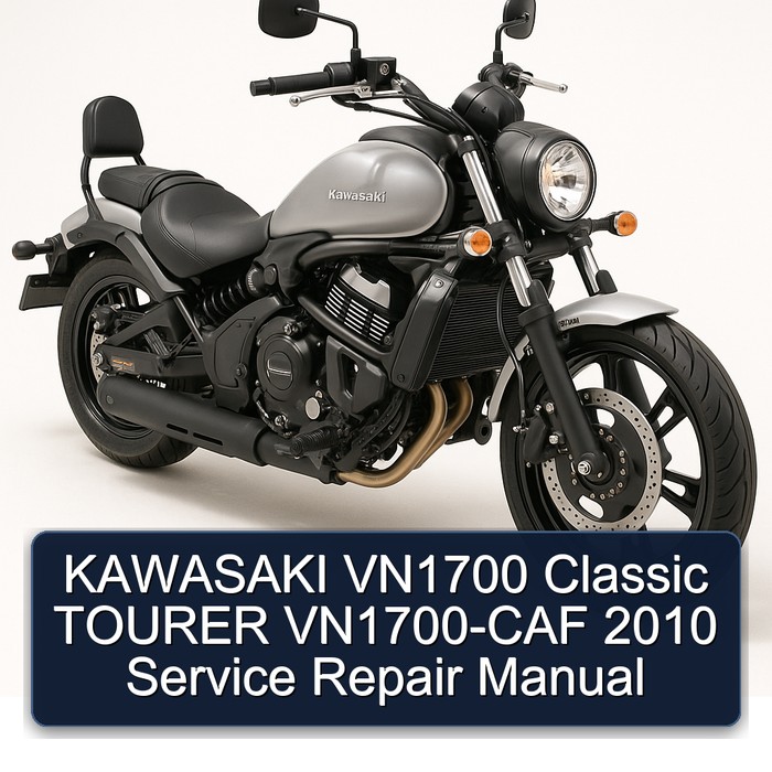 2010 Aprilia Classic Kawasaki VN1700 Tourer Vn1700-caf Service Repair Workshop Manual PDF