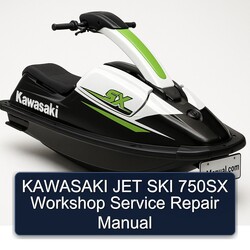 Kawasaki JET SKI 750SX Service Repair Workshop Manual PDF