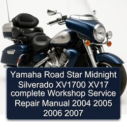 2004-2007 Yamaha XV Models Road Star Midnight Silverado XV1700 XV17 Service Repair Workshop Manual PDF