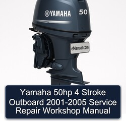 2001-2005 Yamaha 50HP 4 Stroke Outboard Service Repair Workshop Manual PDF