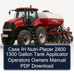 Case IH Nutri-placer 2800 1300 Gallon Tank Applicator Operators Owners Owner's Manual PDF