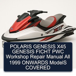 1999 Polaris Genesis X45 Ficht PWC All Onwards Models Covered Service Repair Workshop Manual PDF