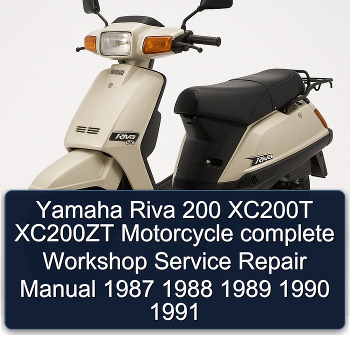1987-1991 Yamaha Riva Models 200 XC200T XC200ZT Motorcycle Service Repair Workshop Manual PDF