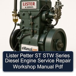 Lister A Series Petter ST STW Diesel Engine Service Repair Workshop Manual PDF
