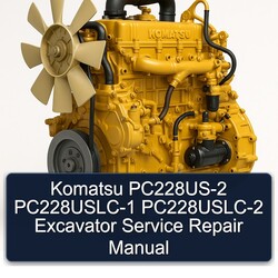 Komatsu Pc228us-2 Pc228uslc-1 Pc228uslc-2 Excavator Service Repair Workshop Manual PDF