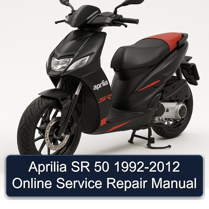 1992-2012 Aprilia SR Models 50 - Online Service Repair Workshop Manual PDF