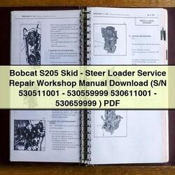 Bobcat S205 SKID-STEER Loader (s/n 530511001-530559999 530611001-530659999 ) Service Repair Workshop Manual PDF
