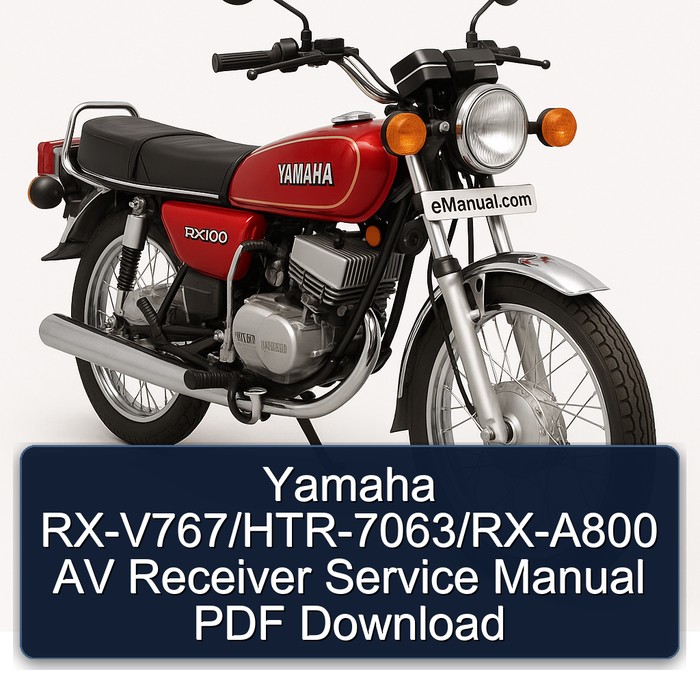 Yamaha RX Models Rx-v767/htr-7063/rx-a800 AV Receiver Service Repair Workshop Manual PDF