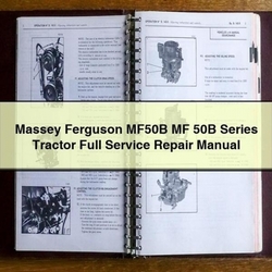 Massey Ferguson MF50B MF 50B Series Tractor Service Repair Workshop Manual PDF
