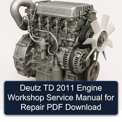 2011 Deutz TD Engine Service Repair Workshop Manual PDF