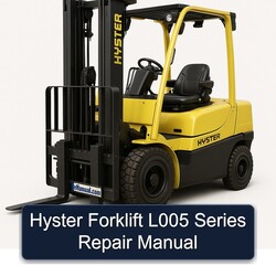 Hyster Forklift L005 Series Service Repair Workshop Manual PDF