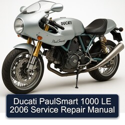 2006 Ducati Paulsmart 1000 LE Service Repair Workshop Manual PDF