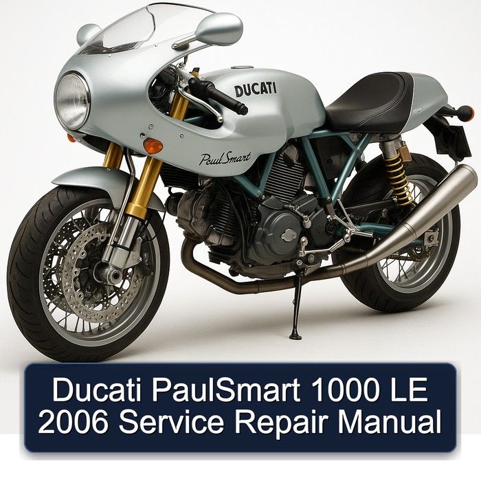 2006 Ducati Paulsmart 1000 LE Service Repair Workshop Manual PDF