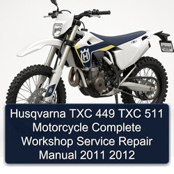 2011-2012 Husqvarna TXC Models 449 511 Motorcycle Service Repair Workshop Manual PDF
