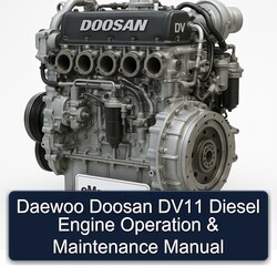 Daewoo Doosan DV Series DV11 Diesel Engine Operation Maintenance Service Repair Workshop Manual PDF