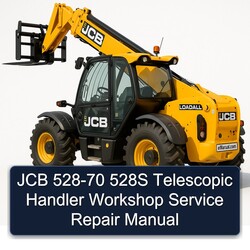 JCB 528-70 528S Telescopic Handler Service Repair Workshop Manual PDF