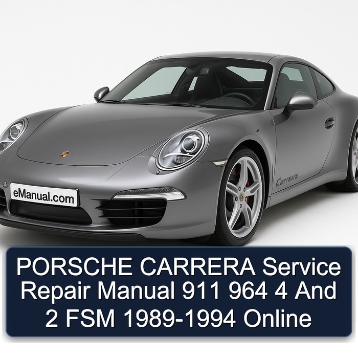 1989-1994 Porsche 911 Carrera 964 4 2 FSM - Online Service Repair Workshop Manual PDF