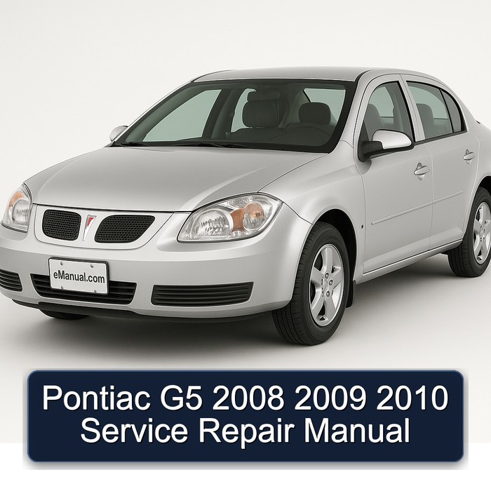2008-2010 Pontiac G5 Service Repair Workshop Manual PDF