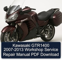 2007-2013 Kawasaki ZG Models GTR1400 Service Repair Workshop Manual PDF