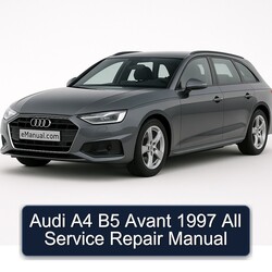 1997 Audi Avant A4 B5 All Service Repair Workshop Manual PDF